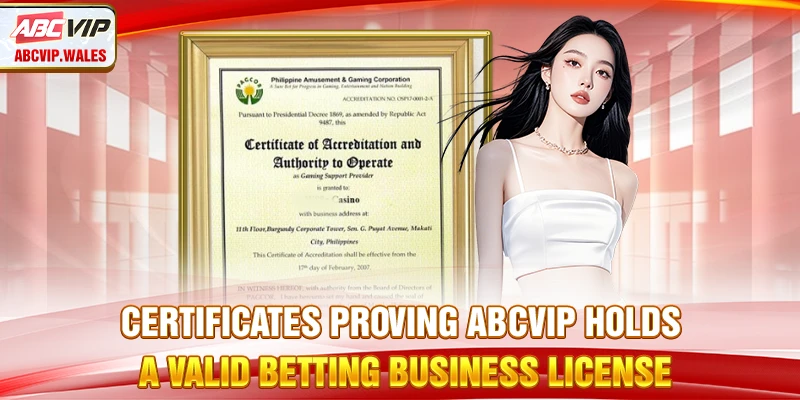 Certificates proving ABCVIP holds a valid betting business license