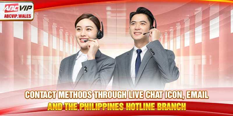 ABCVIP Contact – Fast Support For Filipino Players 5 Contact methods through live chat icon, email, and the Philippines hotline branch