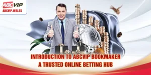 Introduction to ABCVIP Bookmaker – A Trusted Online Betting Hub