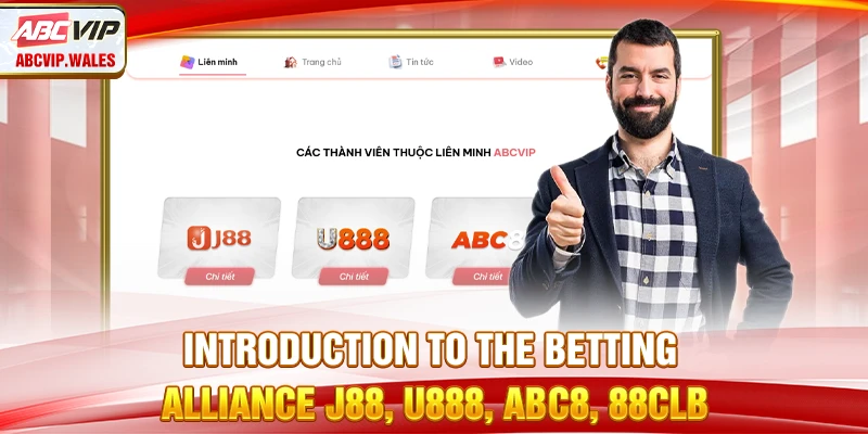 How to Log In to ABCVIP – Quick and Secure Account Access 6 Introduction to the betting alliance J88, U888, ABC8, 88CLB