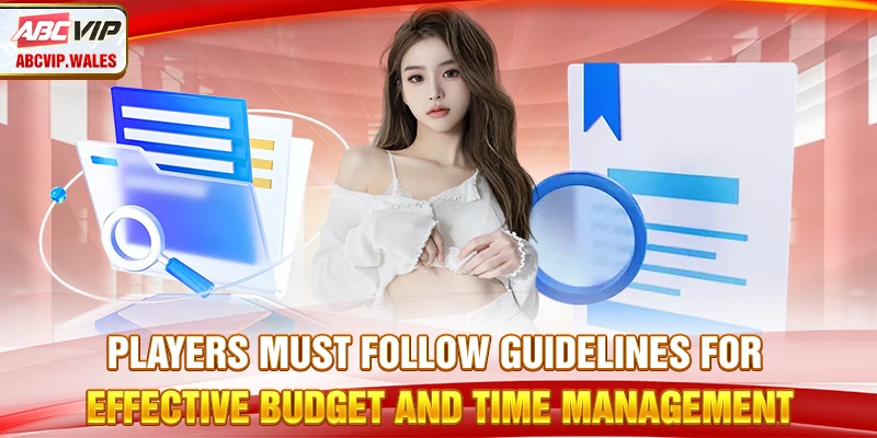 Responsible Gambling - A Guide for Filipino Players 7 Players must follow guidelines for effective budget and time management