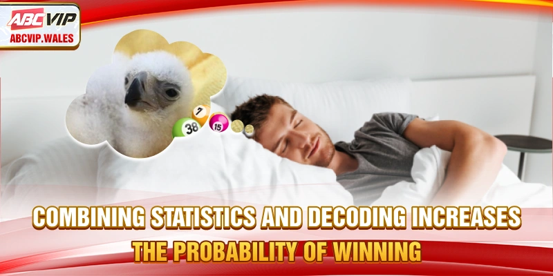 Combining statistics and decoding increases the probability of winning