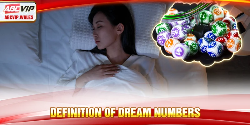Definition of dream numbers