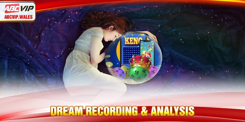 Dream recording & analysis