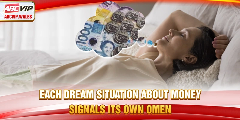 Each dream situation about money signals its own omen