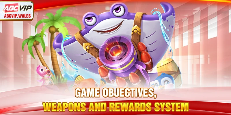 Game objectives, weapons and rewards system