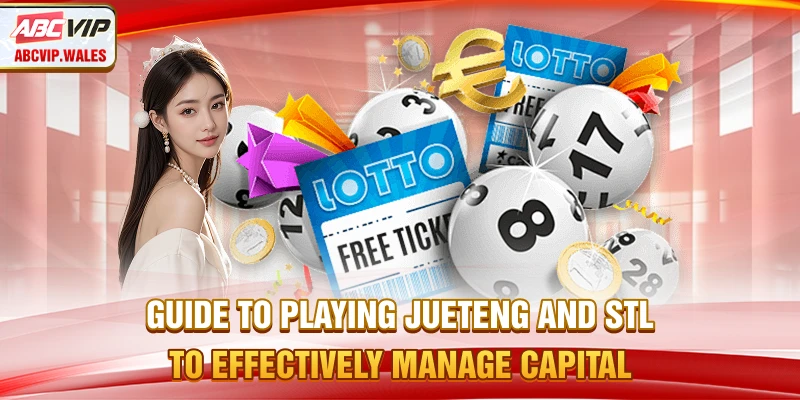 Guide to playing Jueteng and STL to effectively manage capital