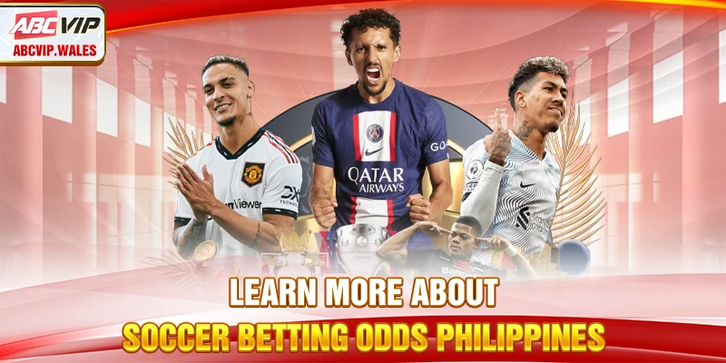 Learn more about soccer betting odds