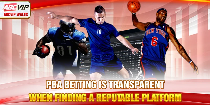The Ultimate Guide to PBA Betting in the Philippines 8 PBA Betting is Transparent When Finding a Reputable Platform