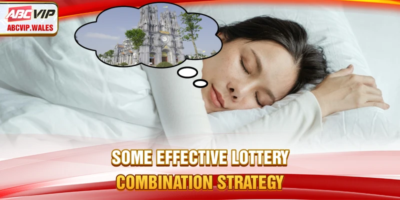 Some effective lottery combination strategy